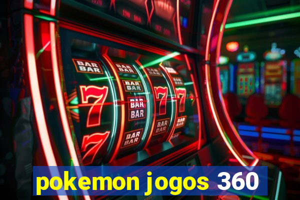pokemon jogos 360